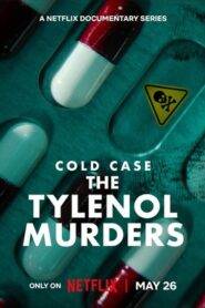 Cold Case The Tylenol Murders (2025) Season 1 Complete Hindi